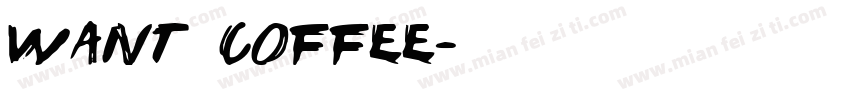 Want coffee字体转换